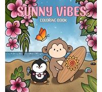 Sunny Vibes: Coloring Book