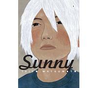 Sunny, Vol. 1: Taiyo Matsumoto: Volume 1 (SUNNY HC)