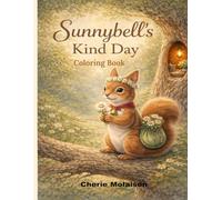 Sunnybell's Kind Day: Coloring Book (Little Worlds Collection)