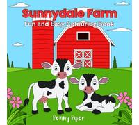 Sunnydale Farm: Fun and Easy Colouring Book
