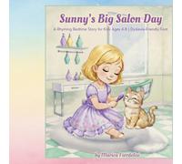 Sunny's Big Salon Day: "A Rhyming Bedtime Story for Kids Ages 4-8 | Dyslexia-Friendly Font | Watercolor Illustrations"
