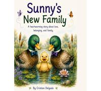 Sunny's New family: A Story About Love, Family and Finding Your Place