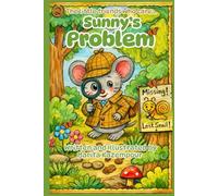 Sunny's Problem (The little friends who care...)
