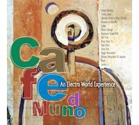 Sunnyside Cafe Series - Cafe Mundo: An Electro World E