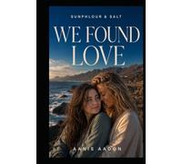 Sunphlour & Salt: We Found Love
