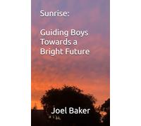 Sunrise: Guiding Boys Towards a Bright Future