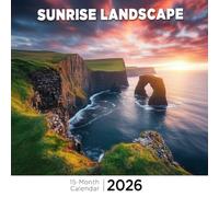 Sunrise Landscape Calendar 2026: Quiet moments and glowing skies at the break of each day