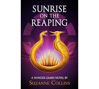 Sunrise on the Reaping (A Hunger Games Novel) (The Hunger Games)