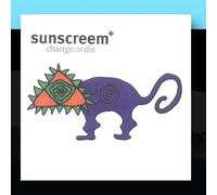 Sunscreem - Change Or Die [Import]