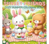 Sunset Friends: A Cozy Summer Adventure coloring book with Cute Animal Friends, Campfires, and Stargazing Scenes to Color