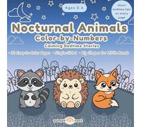 Sunset Nest: Nocturnal Animals - Color by Numbers for Kids Ages 3-6: For Kids Ages 3-6, Color by Numbers, Bedtime Calm & Gentle Stories, 30 ... Single-Sided, Big Shapes for Little Hands