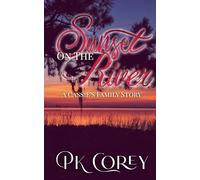 Sunset on the River: A Cassie Family Story