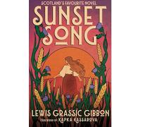 Sunset Song: Voted ‘The Best Scottish Book of All Time’
