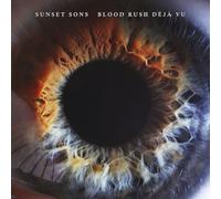 Sunset Sons Blood Rush Déjà Vu (CD) Album