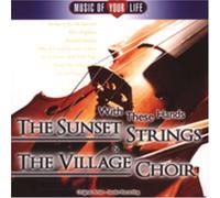 Sunset Strings/Village Choir - With These Hands