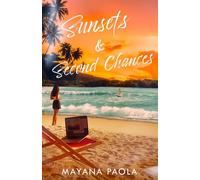 Sunsets & Second Chances