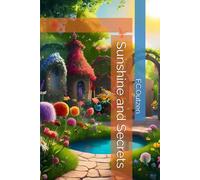 Sunshine and Secrets (Enchanted Fairy Tales By F.C.Outzen)
