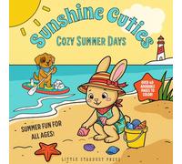 Sunshine Cuties: Cozy Summer Days: A Cute Summer Coloring Book with Bold and Easy Animals Relaxing at the Beach and Pool for Relaxation (The Cuties Collection)