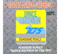 Sunshine Family - Dance reunion of the 70's (#zyx/gdc2089)