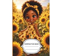 Sunshine Girl: 6 x 9 Wide Ruled Composition Notebook for Black Girls: 100 Lined Pages | Cute 3D Cartoon School Notebook for Journaling, Creative Writing, Notes, Homework & Daily Inspiration