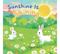 Sunshine Is Shining: 1 (Summer Is Here)