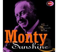 Sunshine, Monty - Great Moments