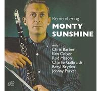 Sunshine, Monty - Remembering Monty Sunshine