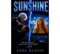 Sunshine: "One day of darkness can become the next day of light." -Smith (Danger All In One)