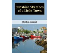 Sunshine Sketches of a Little Town
