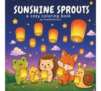Sunshine Sprouts: A Cozy Summer Coloring Book (Snail & Sprout)