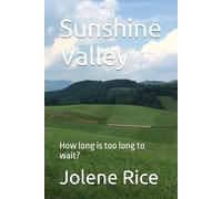 Sunshine Valley: How long is too long to wait?