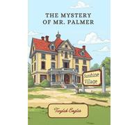 Sunshine Village: The Mystery of Mr. Palmer