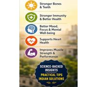 Sunshine Vitamin: The Essential Guide to Vitamin D for Modern Indian Lifestyles: world health health