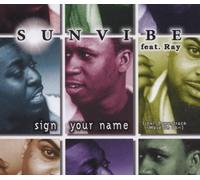 Sunvibe Feat.Ray - Sign Your Name