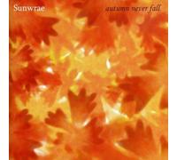 Sunwrae - Autumn Never Fall