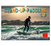Sup de remo de pie (calendario de pared 2026 DIN A3 horizontal), CALVENDO calendario mensual: remo de pie, deporte divertido definitivo con muchos seguidores entusiastas. (CALVENDO Sport)
