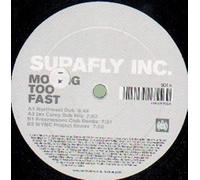 Supafly Inc. - Moving Too Fast [Vinilo]