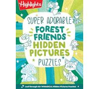 Super Adorable Forest Friends Hidden Pictures Puzzles (Highlights Hidden Pictures)