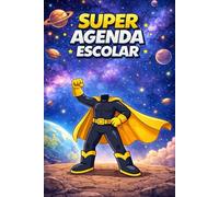 Super agenda escolar de superhéroes: versión chico para pegar cabeza