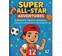 Super All-Star Adventures: Antonio's Sports Journey!