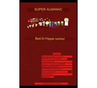 SUPER ALMANAQUE Dr Pepper: Melhores tirinhas de Dr Pepper !!