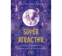 Súper Atractor. | Gabrielle Bernstein