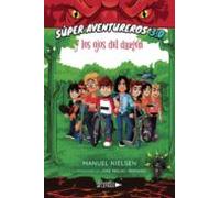 Súper aventureros 3.0 y los ojos del dragón