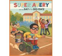 Super Avery and the Day of the Big Race