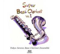 Super Bass Clarinet Vol.1
