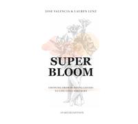 Super Bloom: Growing from Budding Lovers to Life-Long Partners