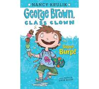 Super Burp! #1 (George Brown, Class Clown)