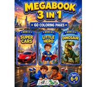 Super Cars, Little Hero & Dinosaur Coloring Book for Boys Ages 6-9: 3 in 1 Coloring Book with 60 Fun Single-Sided Pages for Kids (Smash Kids 3 in 1 Coloring Book Collection)