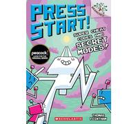 Super Cheat Codes and Secret Modes!: A Branches Book: 11 (Press Start!, 11)