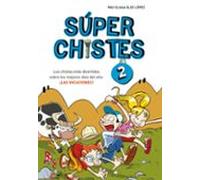 Súper Chistes 2 - Los chistes más divertidos sobre los mejores días del año: ¡LAS VACACIONES!